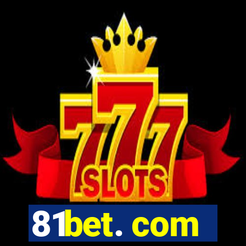 81bet. com